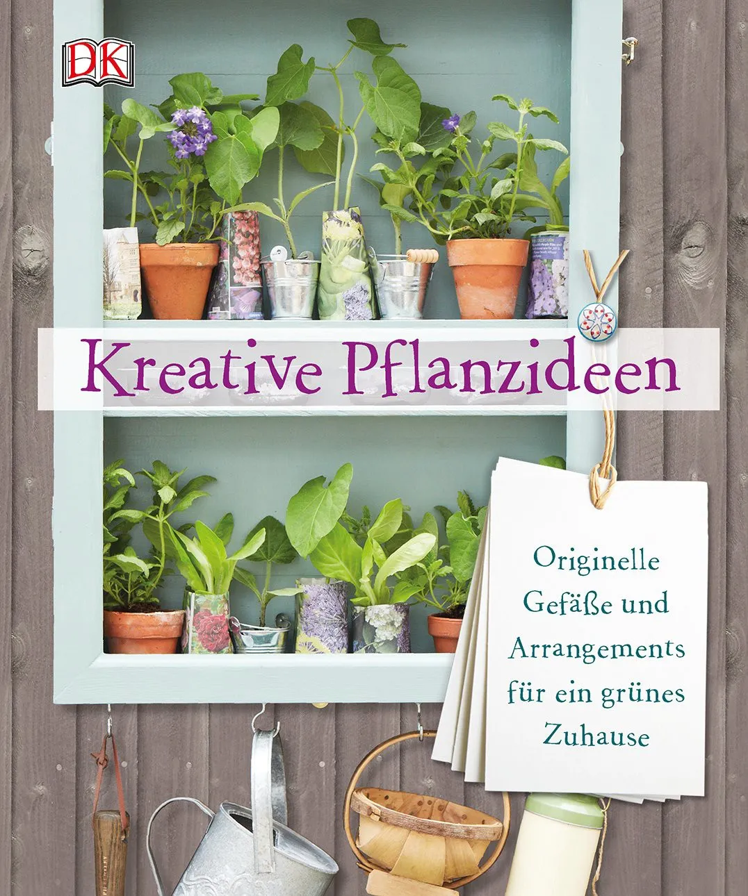 Buch 'Kreative Pflanzideen'