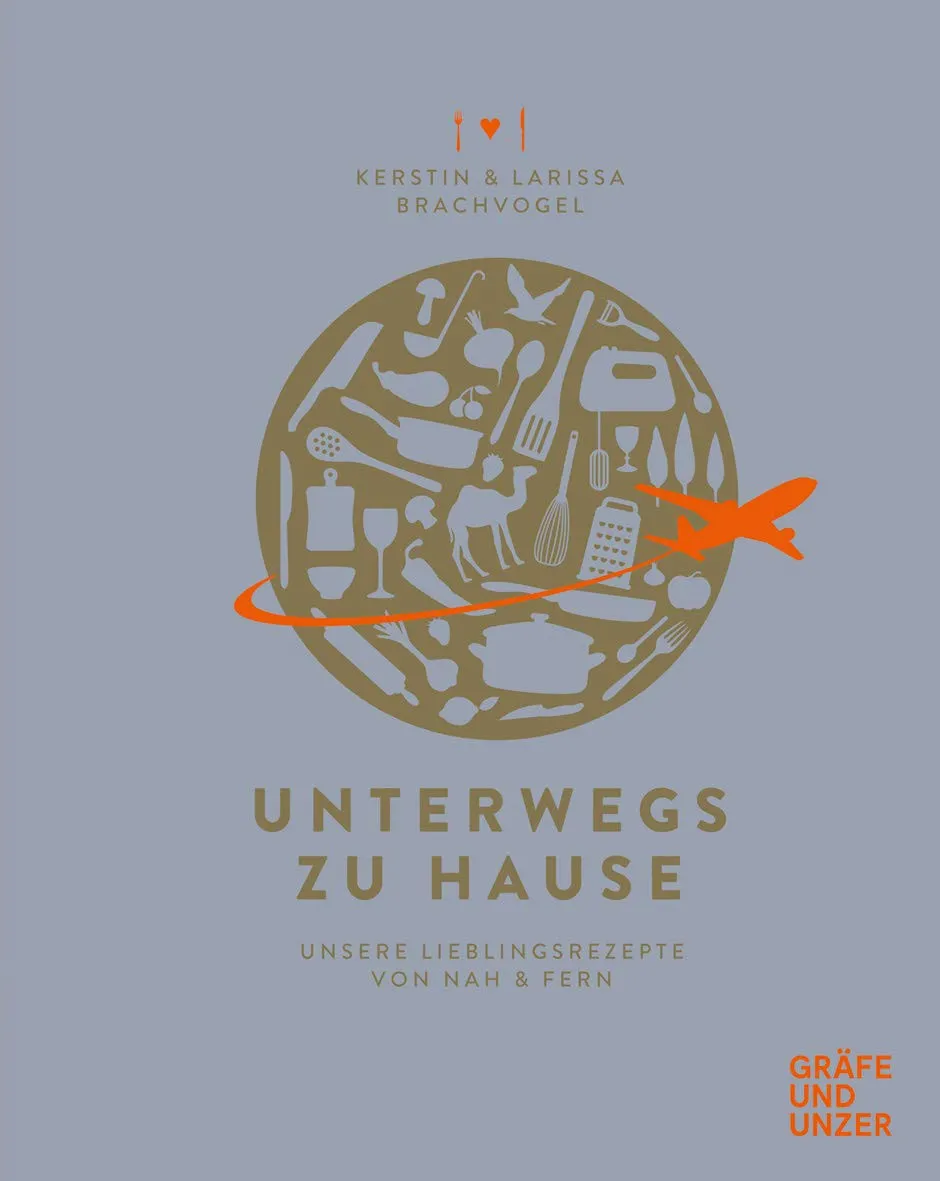 Buch 'Unterwegs zuhause', Unsere Lieblingsrezepte von Nah & Fern