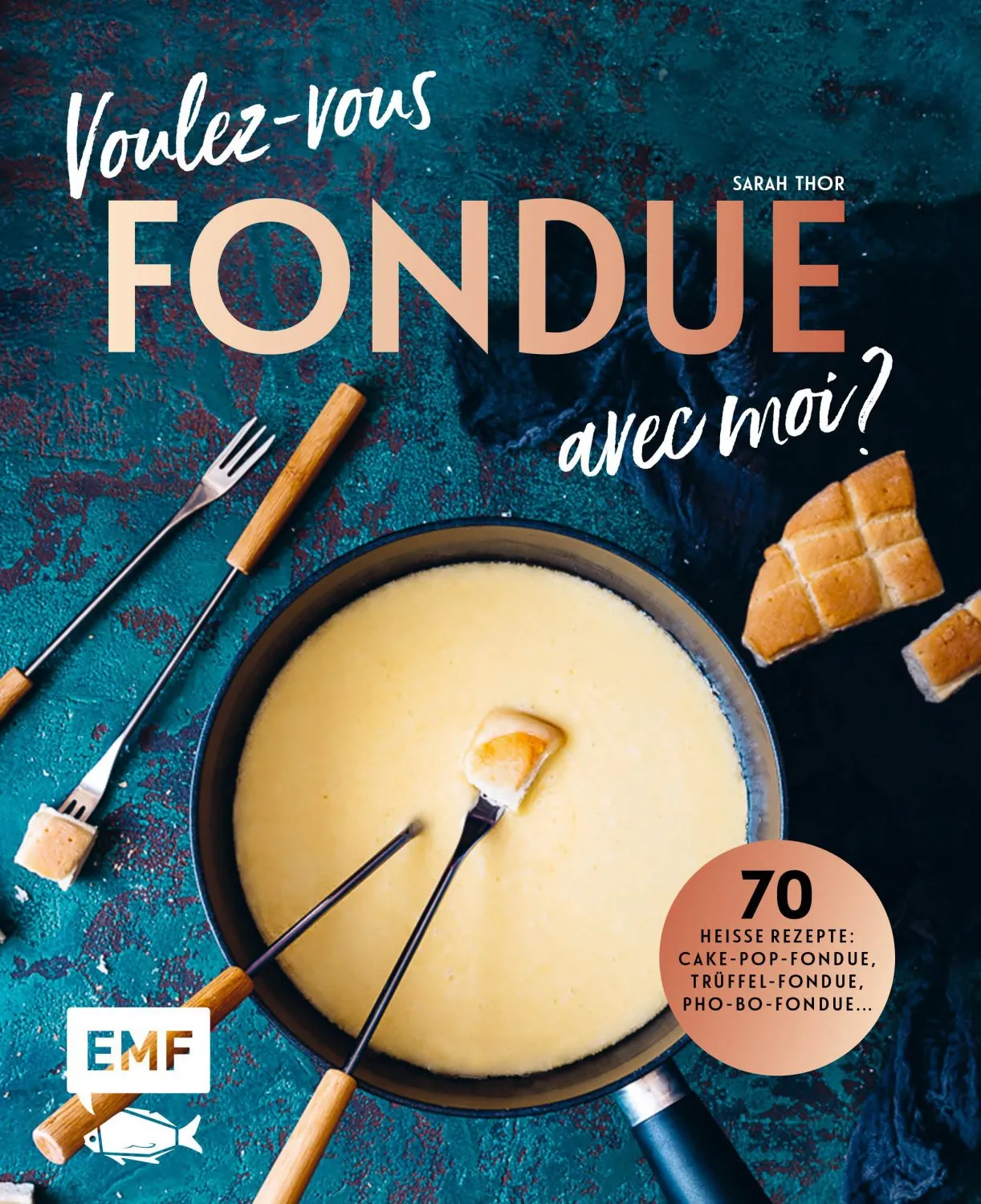 Buch 'Voulez-vous Fondue avec moi'